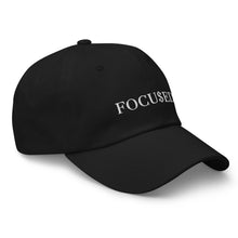 Load image into Gallery viewer, FOCU$ED Embroidered Dad Hat