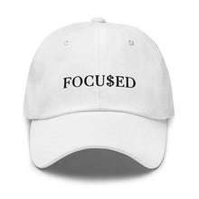 Load image into Gallery viewer, FOCU$ED Embroidered Dad Hat