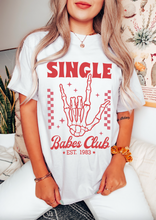 Load image into Gallery viewer, Single Babes Club Unisex T-Shirt