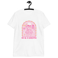 Load image into Gallery viewer, You're So Beautiful Skeleton Selfie Unisex T-Shirt