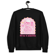 Load image into Gallery viewer, You're So Beautiful Skeleton Selfie Unisex Sweatshirt