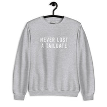 Load image into Gallery viewer, Never Lost A Tailgate Unisex Sweatshirt