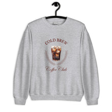 Load image into Gallery viewer, Cold Brew Coffee Club Unisex Sweatshirt