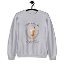 Load image into Gallery viewer, Iced Chai Latte Coffee Club Unisex Sweatshirt