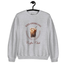 Load image into Gallery viewer, Iced Americano Coffee Club Unisex Sweatshirt