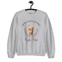 Load image into Gallery viewer, Caramel Mocha Cold Brew Coffee Club Unisex Sweatshirt