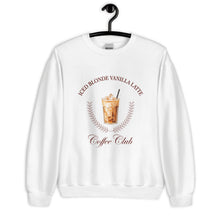 Load image into Gallery viewer, Iced Blonde Vanilla Latte Coffee Club Unisex Sweatshirt