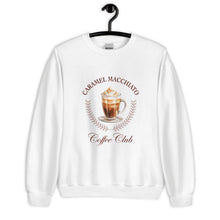 Load image into Gallery viewer, Caramel Macchiato Coffee Club Unisex Sweatshirt