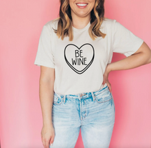 Load image into Gallery viewer, Be Wine Candy Heart Anti Valentine's Day Short-Sleeve Unisex T-Shirt *WAREHOUSE SALE*