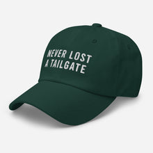 Load image into Gallery viewer, Never Lost A Tailgate Dad Hat