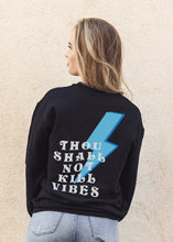 Load image into Gallery viewer, Thou Shall Not Kill Vibes Unisex Sweatshirt