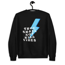 Load image into Gallery viewer, Thou Shall Not Kill Vibes Unisex Sweatshirt