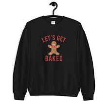 Load image into Gallery viewer, Let's Get Baked Gingerbread Man Unisex Christmas Sweatshirt