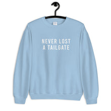 Load image into Gallery viewer, Never Lost A Tailgate Unisex Sweatshirt