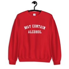 Load image into Gallery viewer, May Contain Alcohol Unisex Sweatshirt