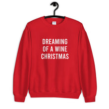 Load image into Gallery viewer, Dreaming Of A Wine Christmas Unisex Sweatshirt