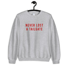 Load image into Gallery viewer, Never Lost A Tailgate Unisex Sweatshirt
