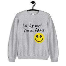 Load image into Gallery viewer, Lucky Me! I'm An Aries Unisex Sweatshirt
