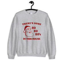 Load image into Gallery viewer, There's Some Ho Ho Ho's In This House Unisex Christmas Sweatshirt