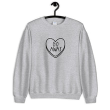 Load image into Gallery viewer, Go Away Candy Heart Anti Valentine's Day Unisex Sweatshirt