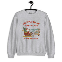 Load image into Gallery viewer, I Can Put You In First Class Christmas Unisex Sweatshirt
