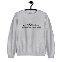 Load image into Gallery viewer, Well I Lost Half A Day Of Skiing Unisex Sweatshirt