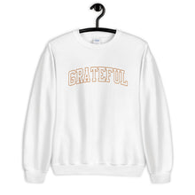 Load image into Gallery viewer, Grateful Unisex Sweatshirt