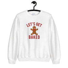 Load image into Gallery viewer, Let's Get Baked Gingerbread Man Unisex Christmas Sweatshirt