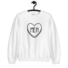 Load image into Gallery viewer, Meh Candy Heart Anti Valentine's Day Unisex Sweatshirt