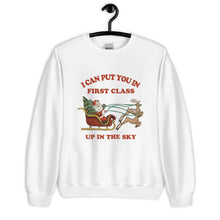 Load image into Gallery viewer, I Can Put You In First Class Christmas Unisex Sweatshirt