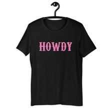 Load image into Gallery viewer, Howdy Distressed Pink Short-Sleeve Unisex T-Shirt