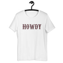 Load image into Gallery viewer, Howdy Distressed Short-Sleeve Unisex T-Shirt
