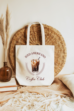 Load image into Gallery viewer, Iced Americano Coffee Club Eco Cotton Tote Bag
