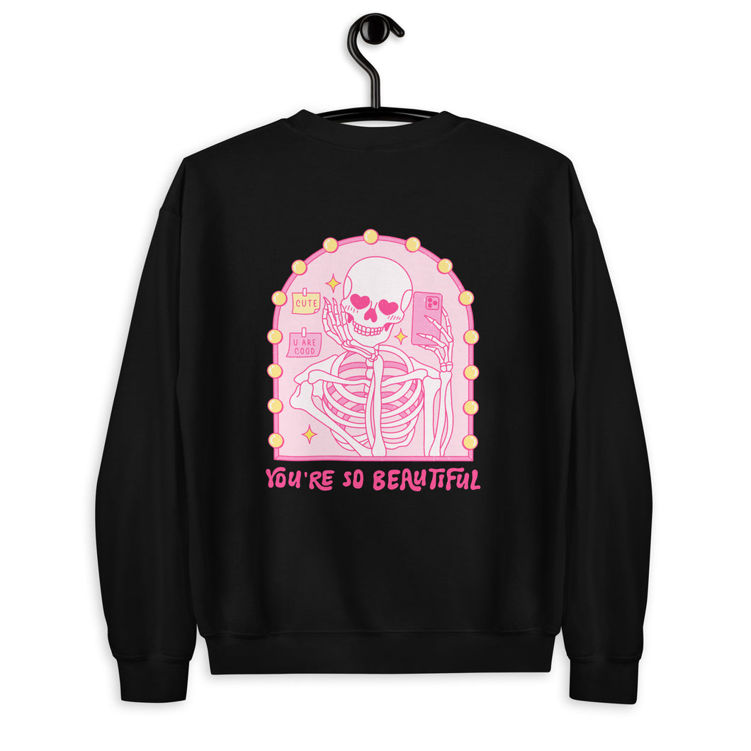 You're So Beautiful Skeleton Selfie Unisex Sweatshirt