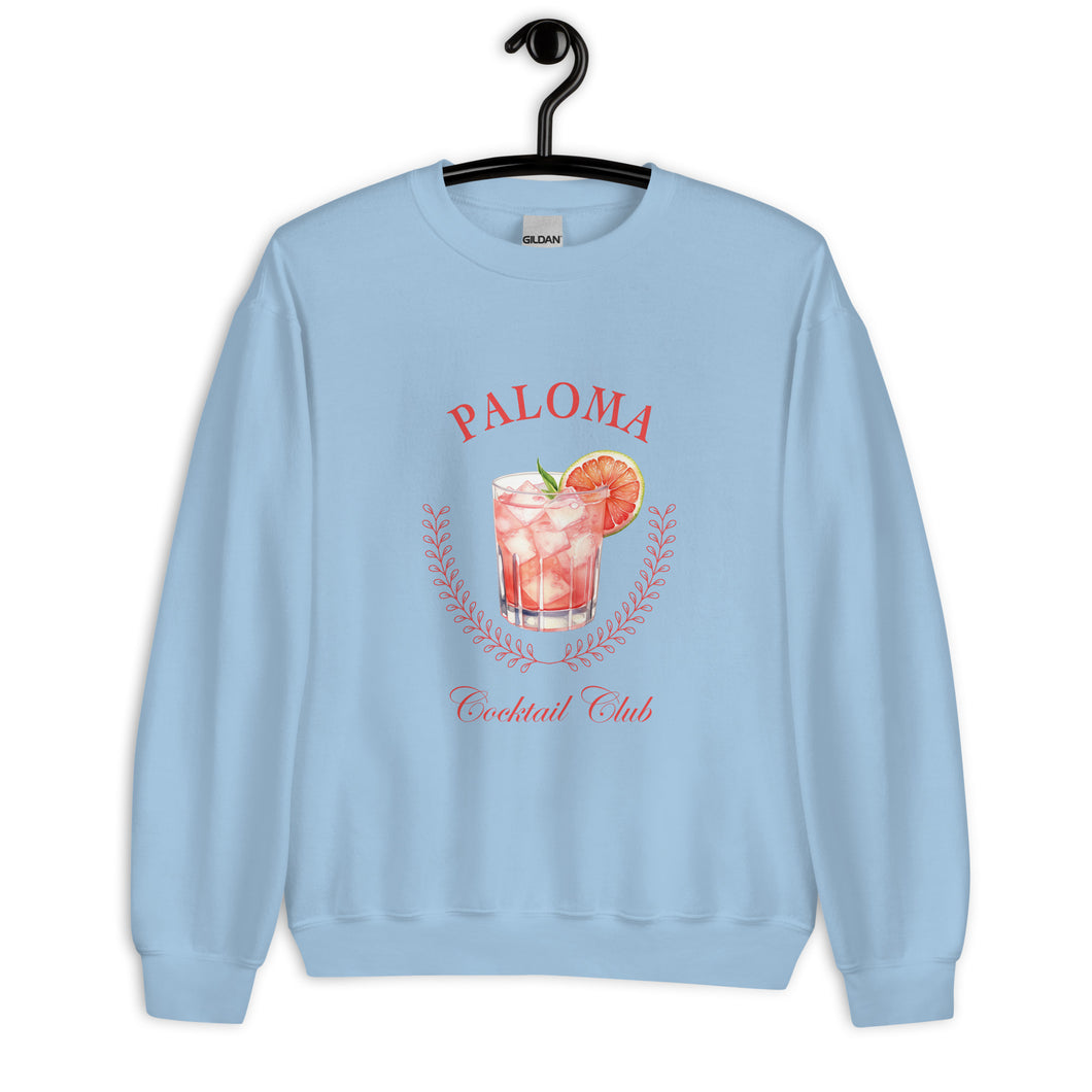 Paloma Cocktail Club Unisex Sweatshirt