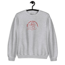 Load image into Gallery viewer, Who Needs Cupid Anyway? Everyone Loves Me Embroidered Unisex Sweatshirt
