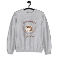 Load image into Gallery viewer, French Roast Coffee Club Unisex Sweatshirt
