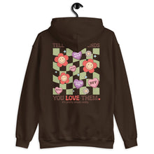 Load image into Gallery viewer, Tell Your Friends You Love Them Unisex Hoodie
