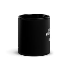 Load image into Gallery viewer, You Did Not Wake Up Today To Be Mediocre Black Glossy Mug
