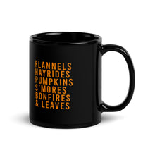 Load image into Gallery viewer, Flannels Hayrides Pumpkins S&#39;mores Bonfires &amp; Leaves Black Glossy Mug
