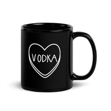 Load image into Gallery viewer, Vodka Candy Heart Anti Valentine&#39;s Day Black Glossy Mug
