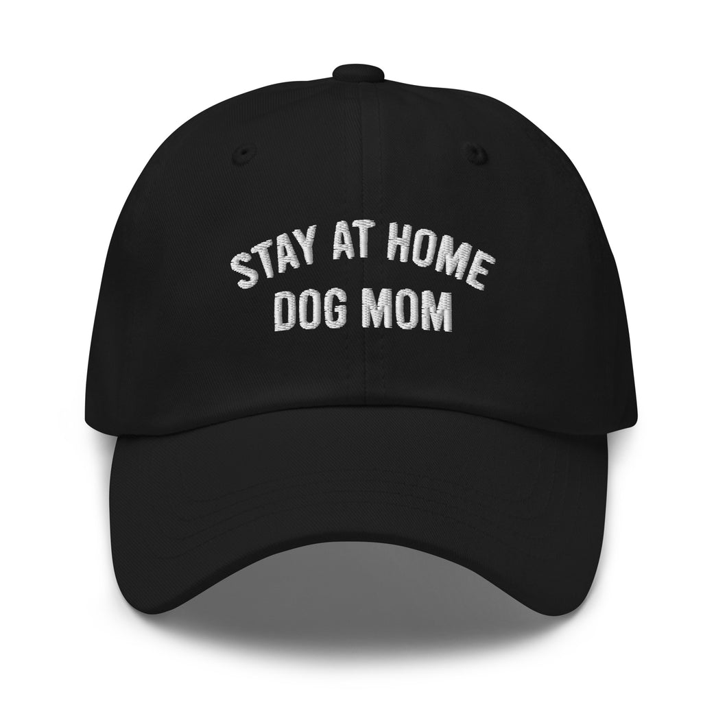 Stay At Home Dog Mom Dad Hat