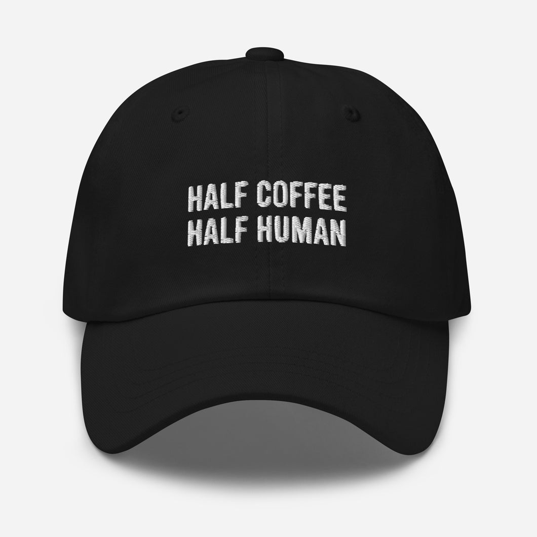 Half Coffee Half Human Dad Hat