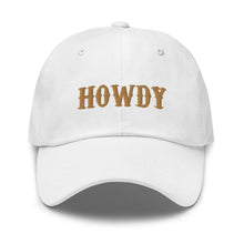 Load image into Gallery viewer, Howdy Brown Dad Hat
