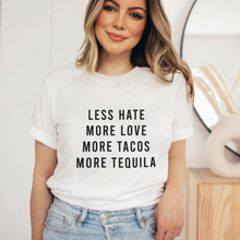 Load image into Gallery viewer, Less Hate More Love Tacos and Tequila Short-Sleeve Unisex T-Shirt

