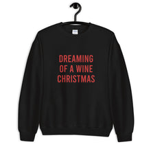 Load image into Gallery viewer, Dreaming Of A Wine Christmas Unisex Sweatshirt
