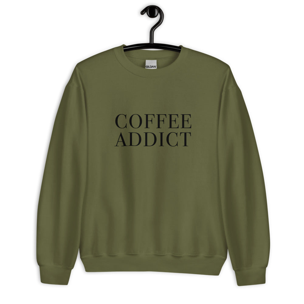 Coffee Addict Unisex Sweatshirt