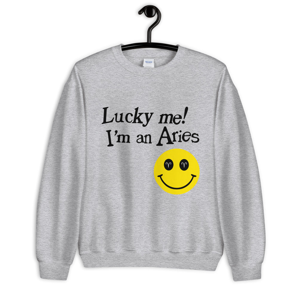 Lucky Me! I'm An Aries Unisex Sweatshirt