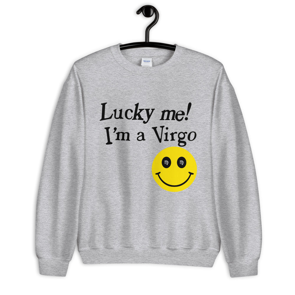 Lucky Me! I'm A Virgo Unisex Sweatshirt