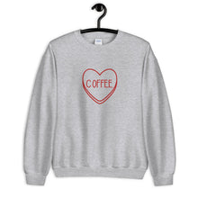 Load image into Gallery viewer, Coffee Candy Heart Valentine&#39;s Day Unisex Sweatshirt
